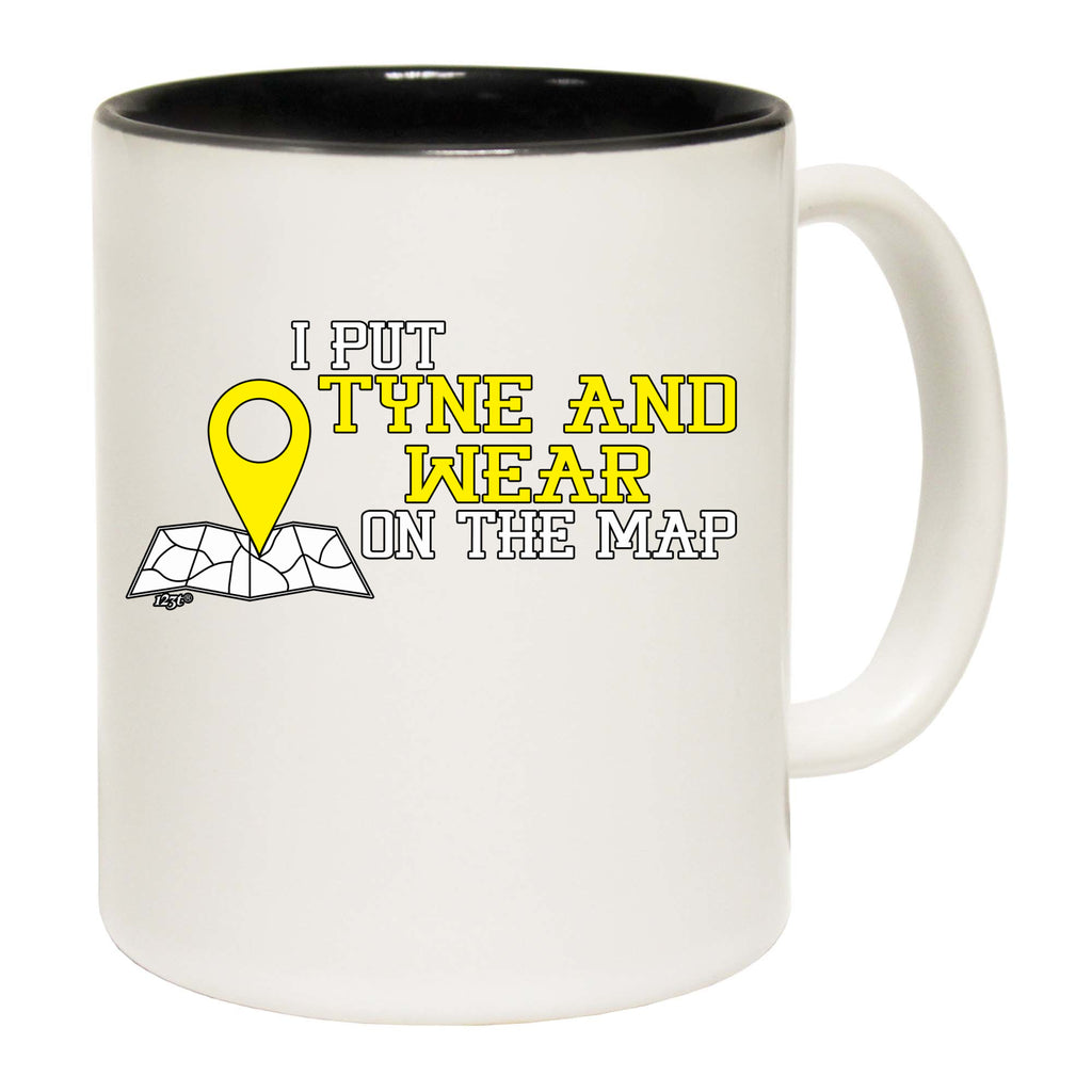 Put On The Map Tyne Wear - Funny Coffee Mug