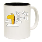 Im So High - Funny Coffee Mug Cup