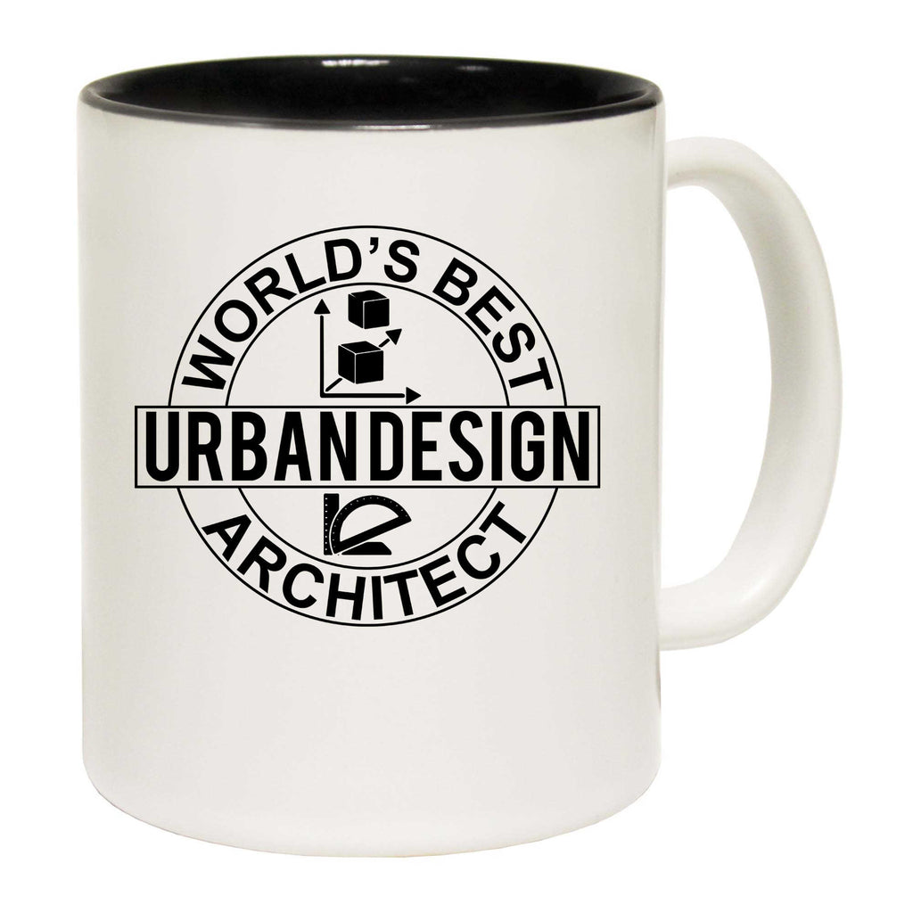 Worlds Best Urban Design Architect - Funny Coffee Mug