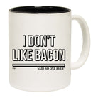 Dont Like Bacon Snoe - Funny Coffee Mug Cup