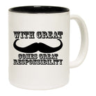 With Great Moustache Comes Great Responsibility Black - Funny Coffee Mug