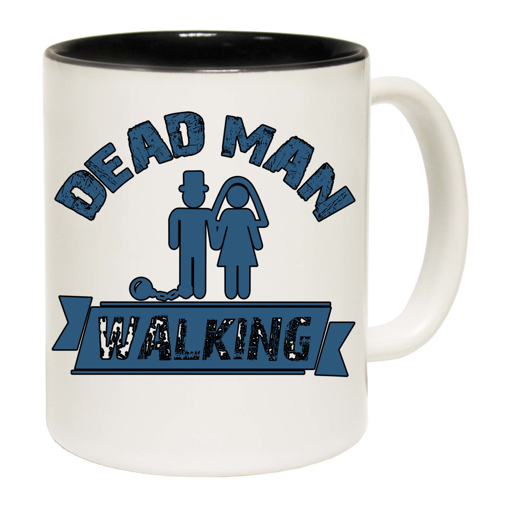 Dead Man Walking Married - Funny Coffee Mug