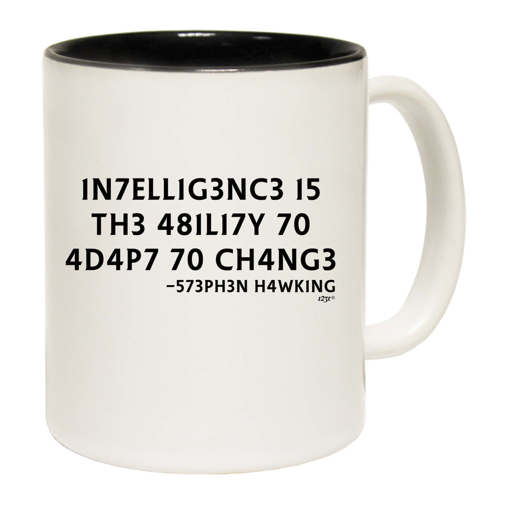 Intelligence Is The Ability To Adapt - Funny Coffee Mug Cup