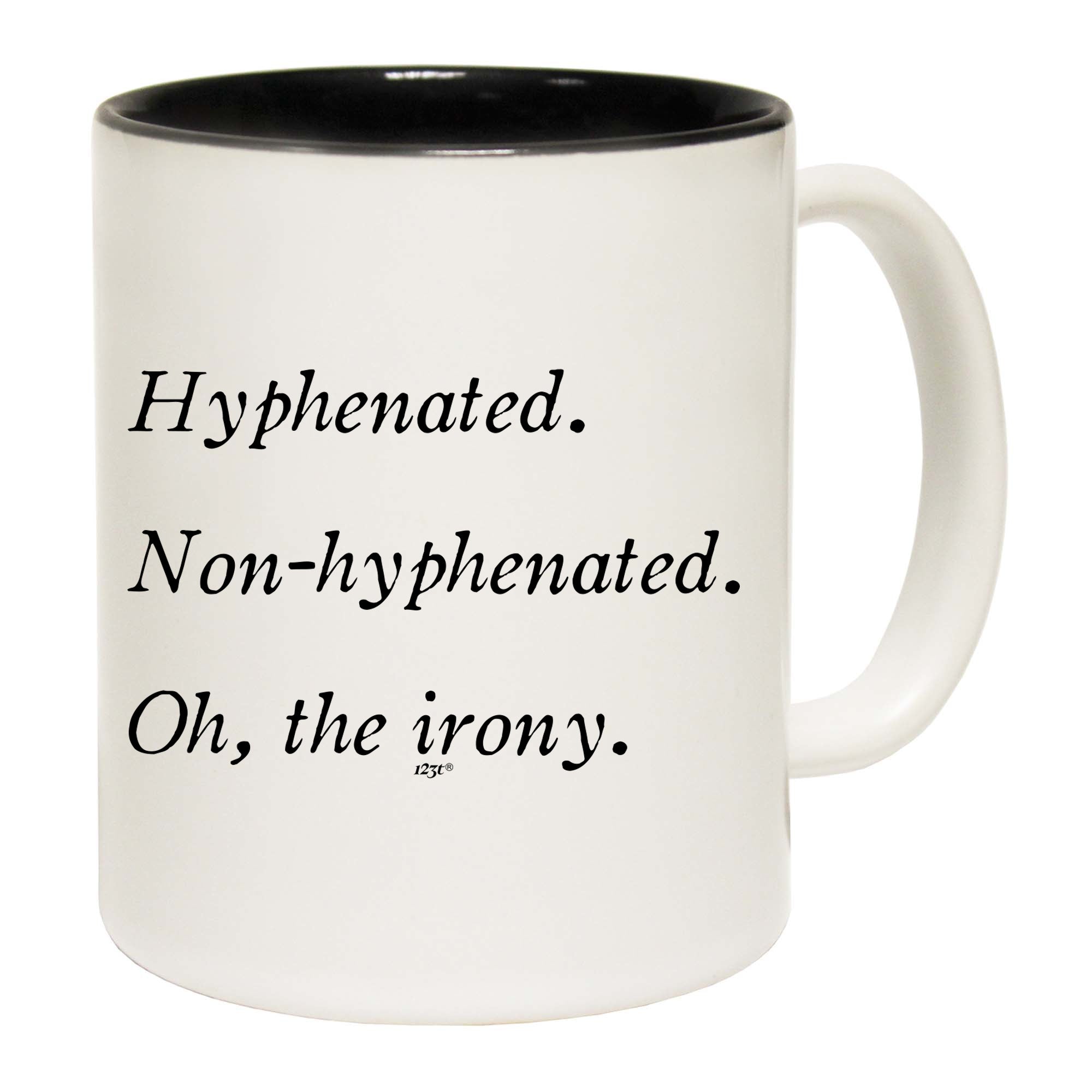 Hyphenated Non Hyphenated - Funny Coffee Mug Cup