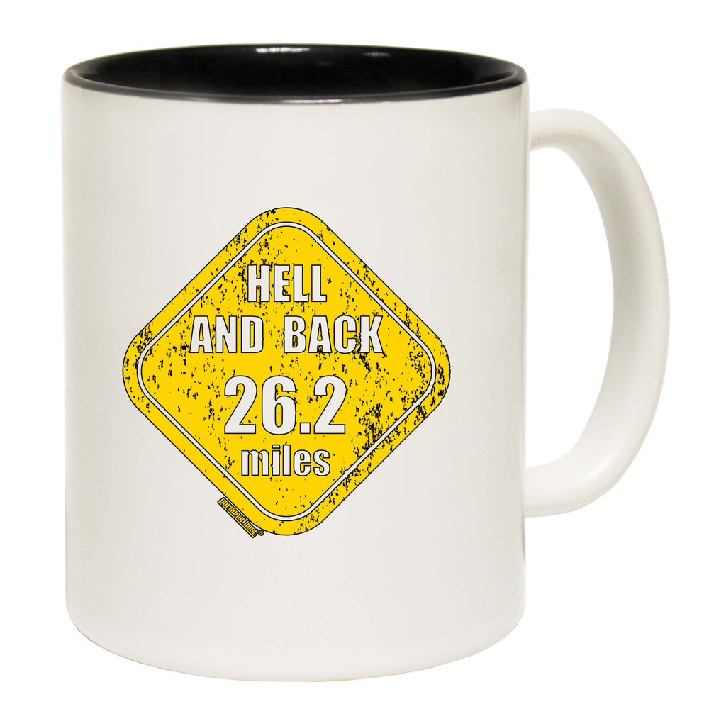 Pb Hell And Back 26 Miles - Funny Coffee Mug