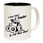 Dont Need A Tractor To Pull These Hoes - Funny Coffee Mug Cup