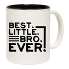 Best Little Bro Ever Brother - Funny Coffee Mug Cup