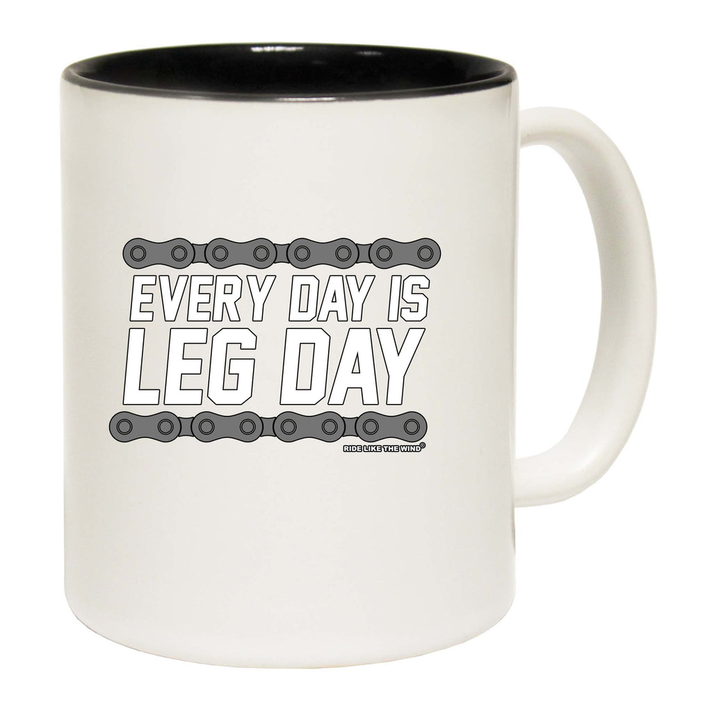 Rltw Every Day Is Leg Day - Funny Coffee Mug