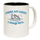Need An Ark Noah Guy - Funny Coffee Mug