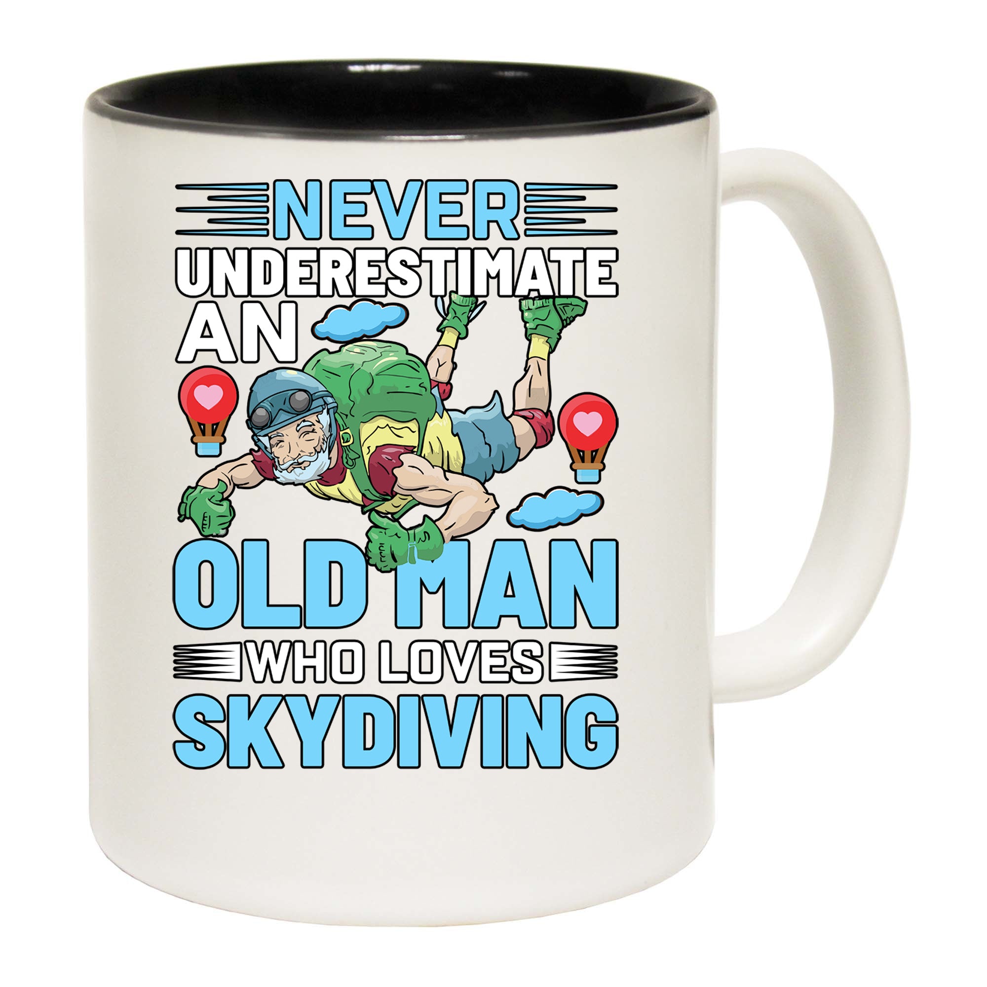 Never Underestimate An Old Man Skydiving - Funny Coffee Mug