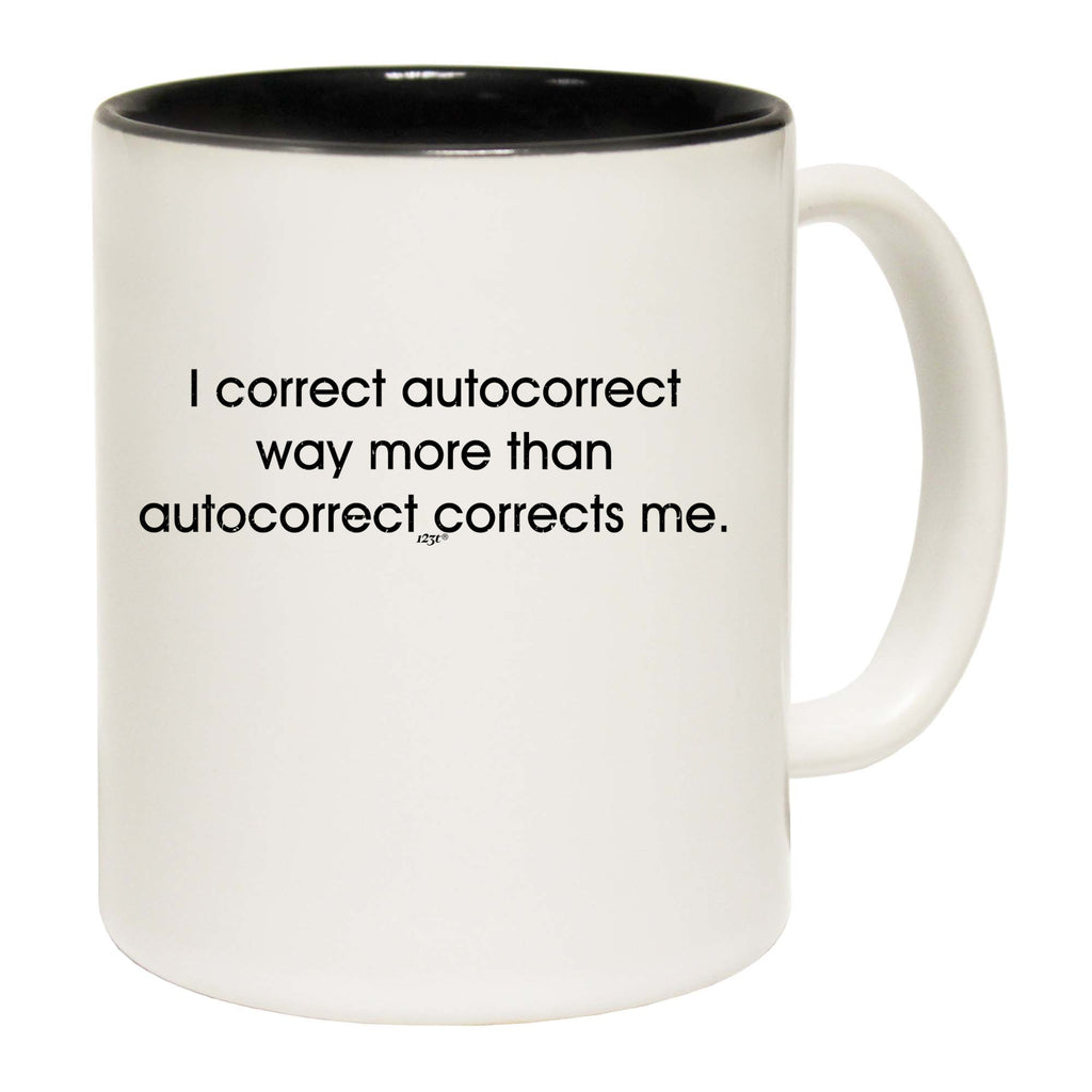 Correct Autocorrect Way More - Funny Coffee Mug Cup