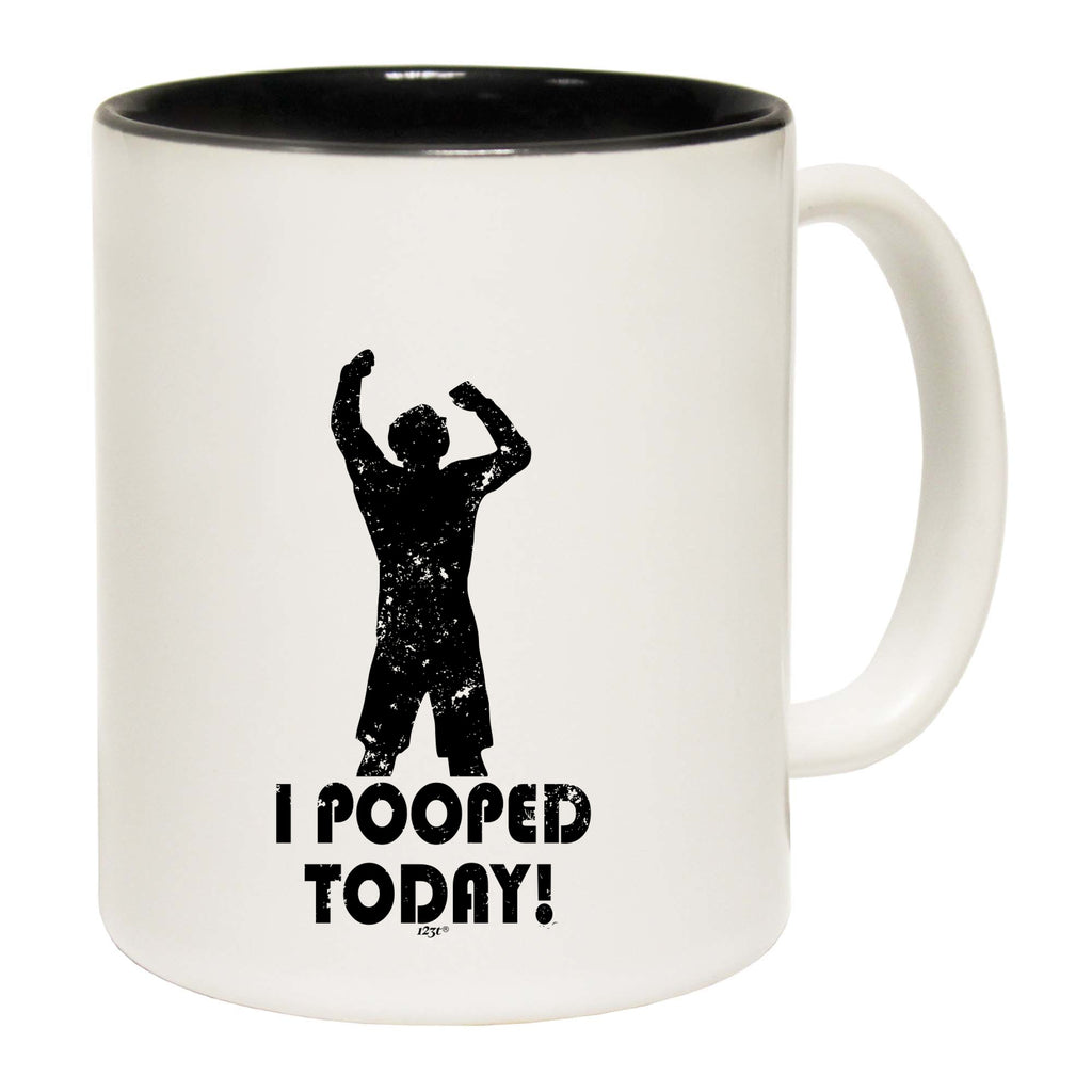 Pooped Today - Funny Coffee Mug