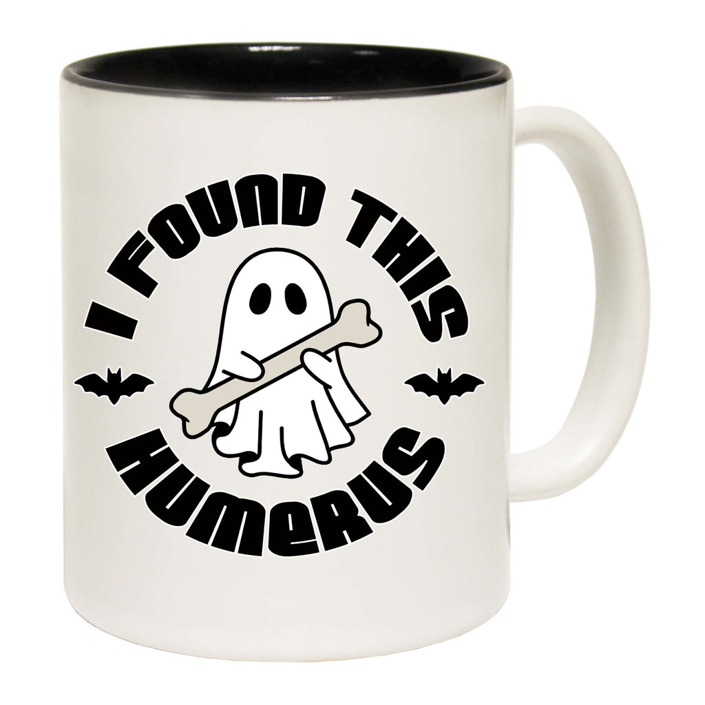 I Found This Humerus Halloween Trick Or Treat - Funny Coffee Mug