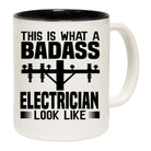 Electrician This Is What A Badass - Funny Coffee Mug