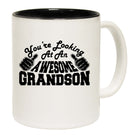 Youre Looking At An Awesome Grandson - Funny Coffee Mug
