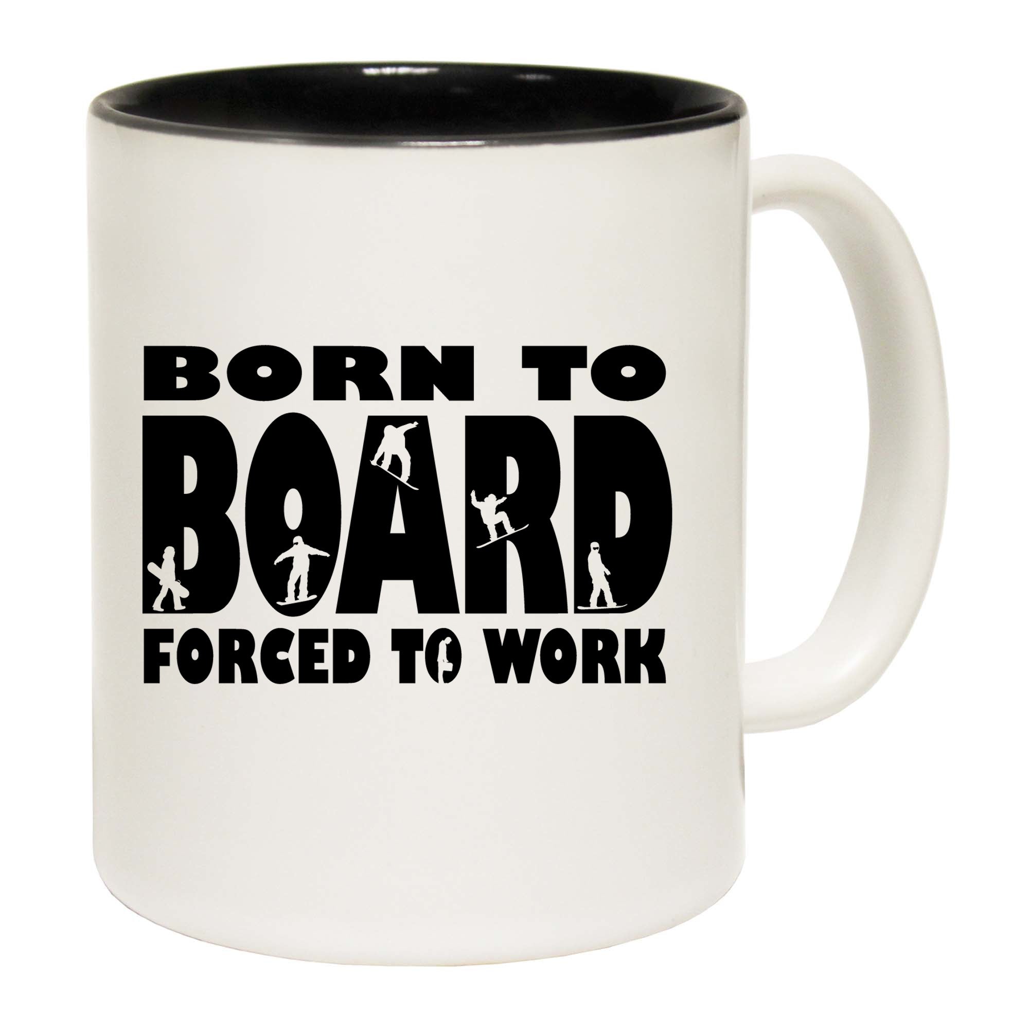 Born To Board Forced To Work - Funny Coffee Mug
