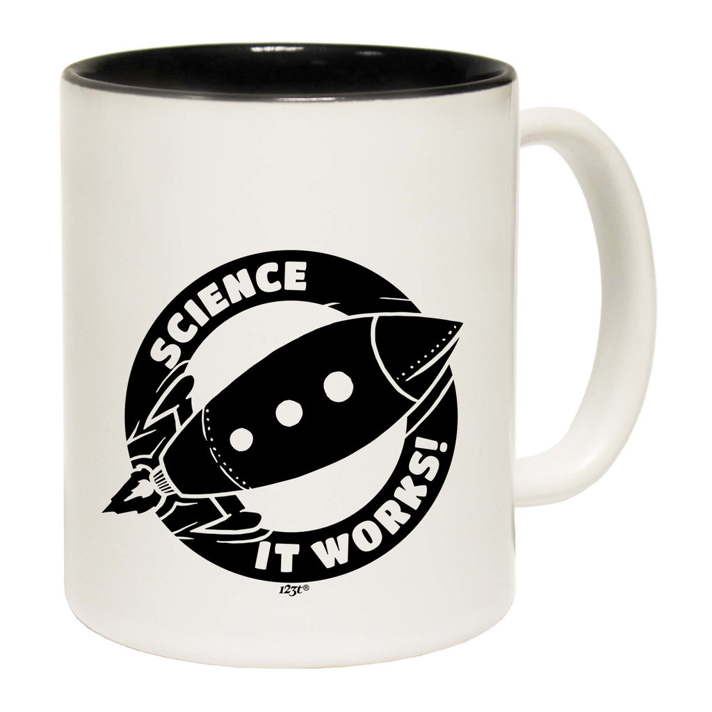 Science It Works - Funny Coffee Mug