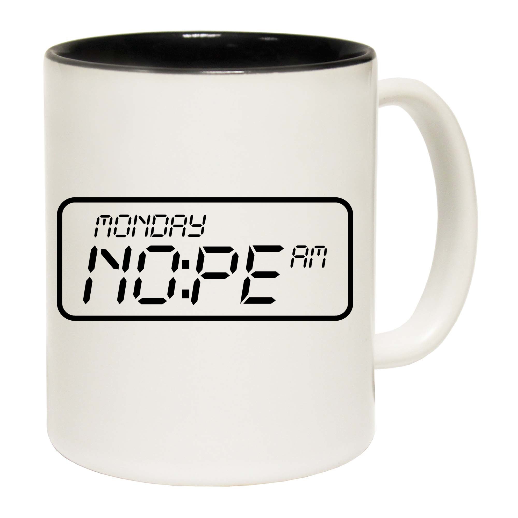 Monday Nope Am Clock Glin The Dark - Funny Coffee Mug