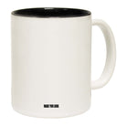 Stop Looking At My Crotch Made You Look - Funny Coffee Mug