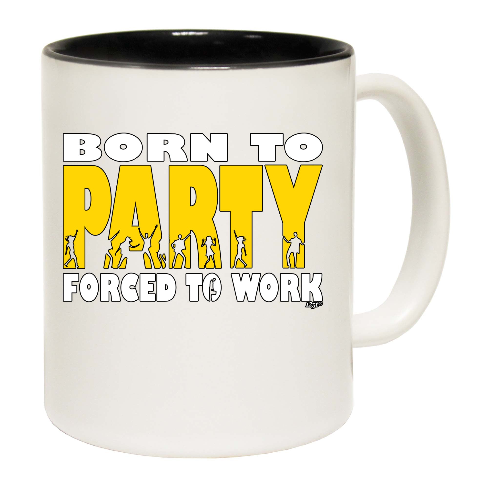 Born To Party - Funny Coffee Mug Cup