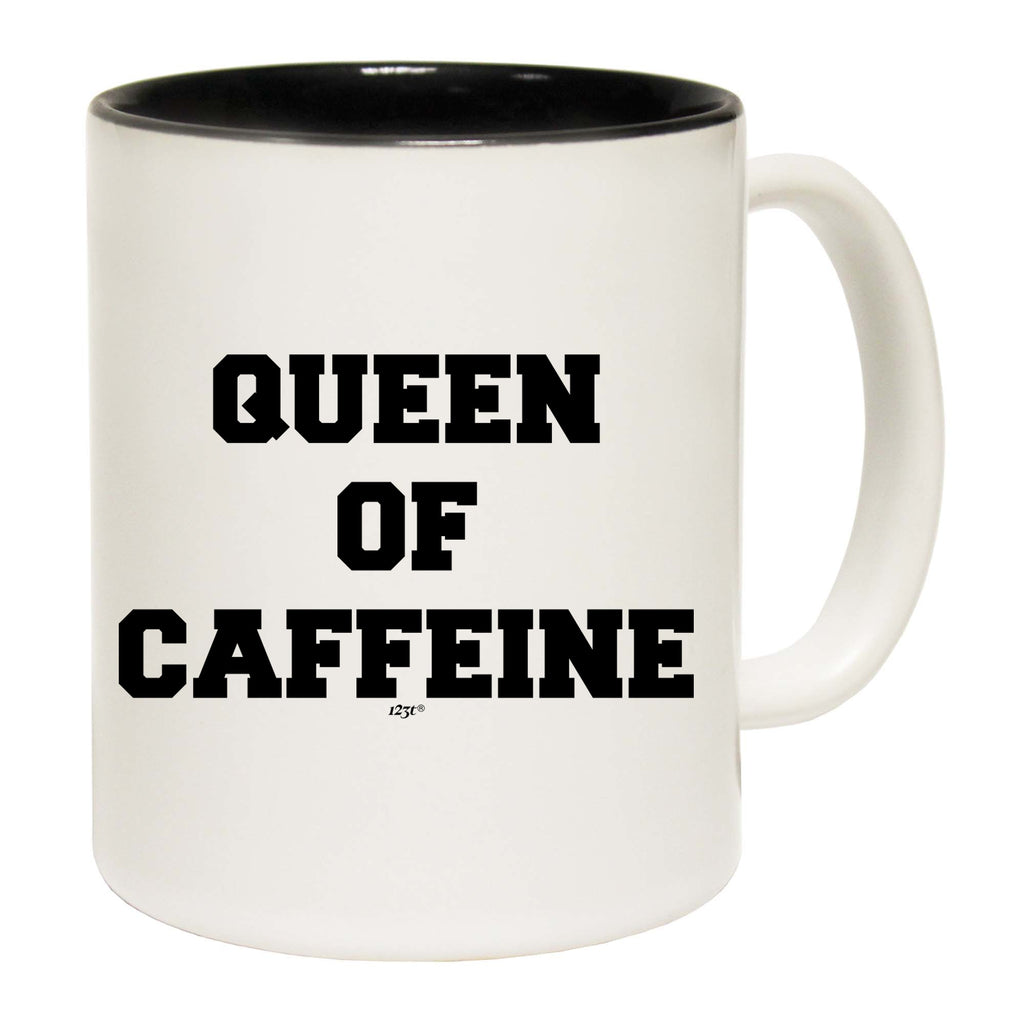 Queen Of Caffeine - Funny Coffee Mug