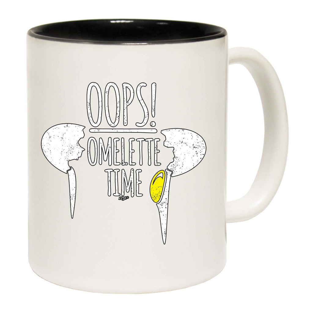 Oops Omelette Time - Funny Coffee Mug