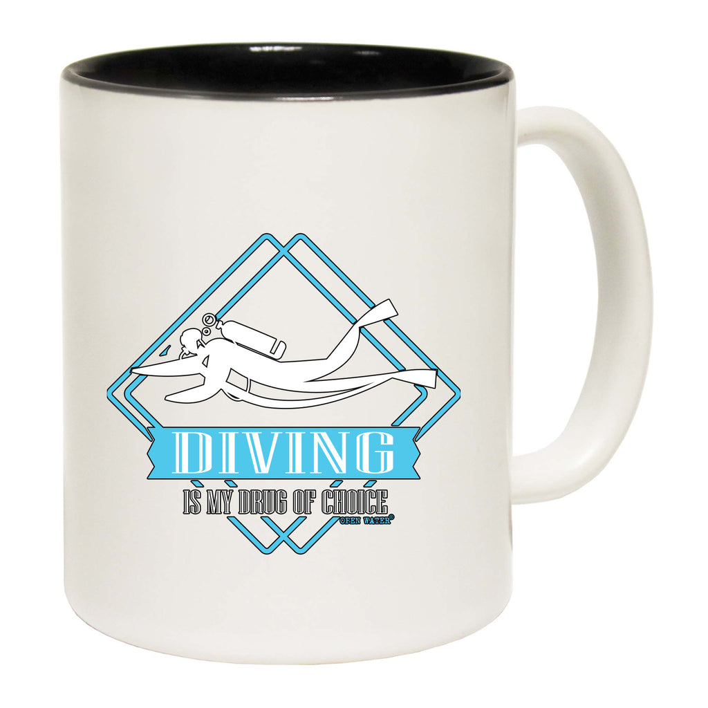 Ow Drug Of Choice Diving - Funny Coffee Mug