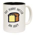 Got Peanut Butter And Jelly - Funny Coffee Mug