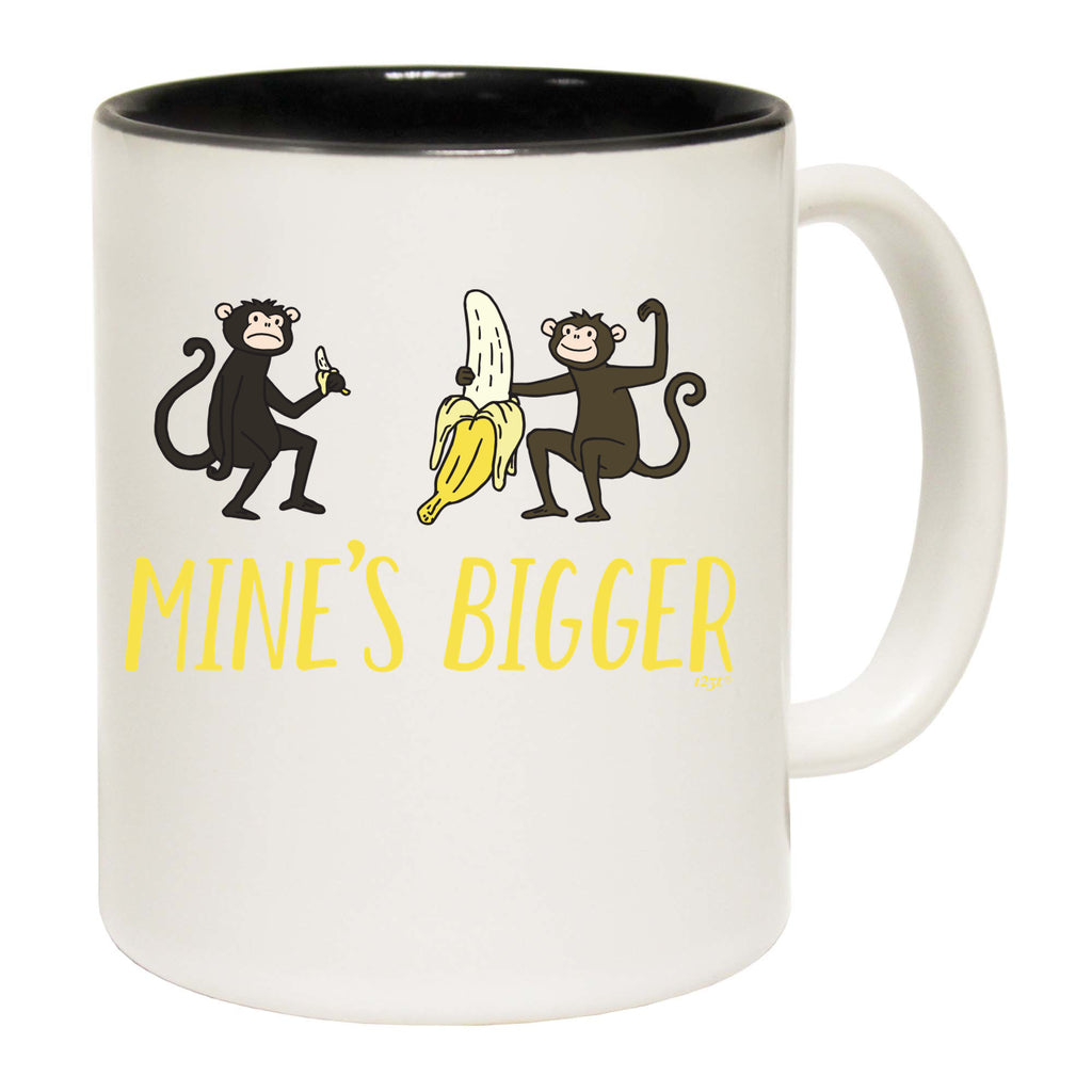 Mines Bigger Monkey - Funny Coffee Mug