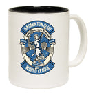 Badminton Club World League - Funny Coffee Mug