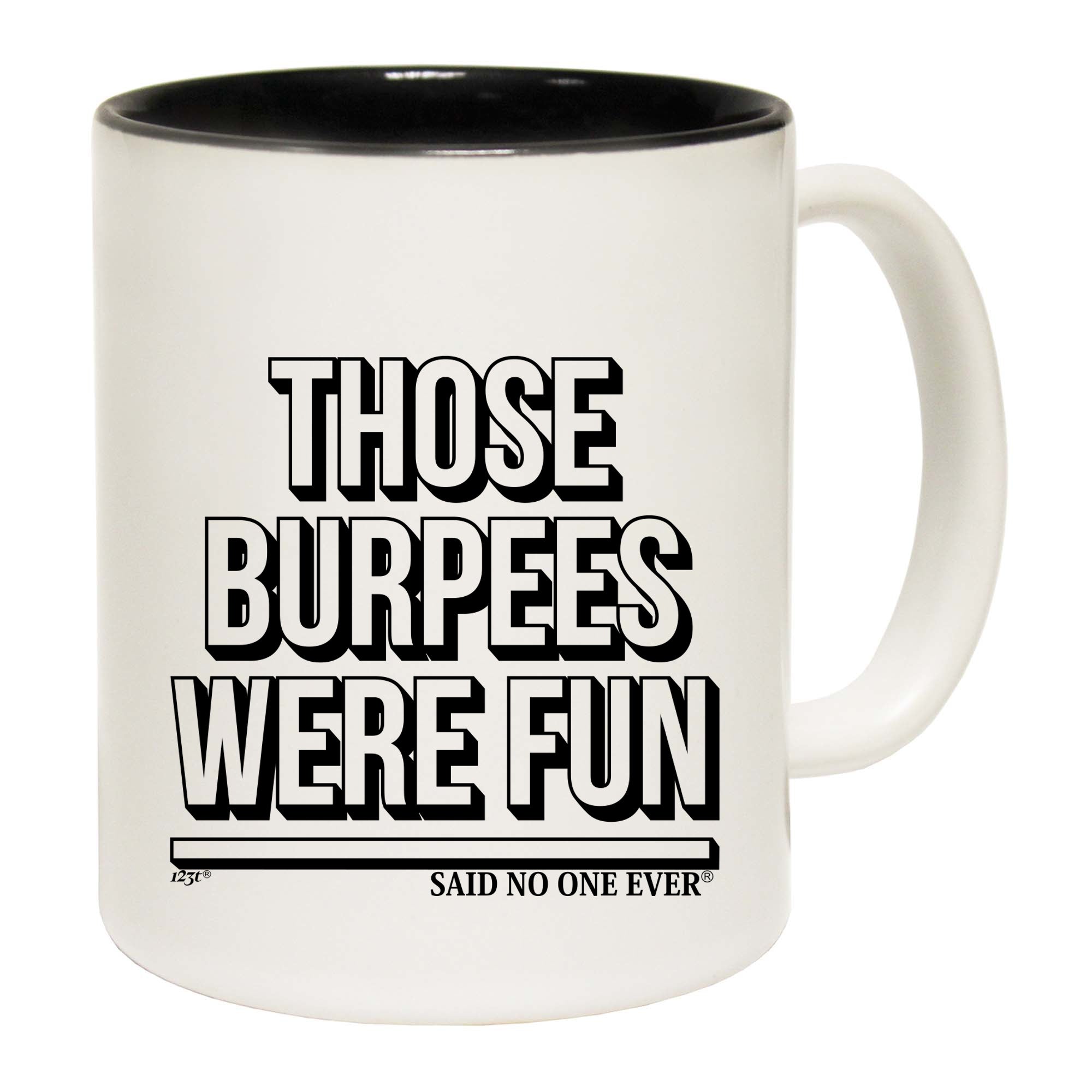 Those Burpees Were Fun Snoe - Funny Coffee Mug