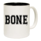 Bone - Funny Coffee Mug Cup