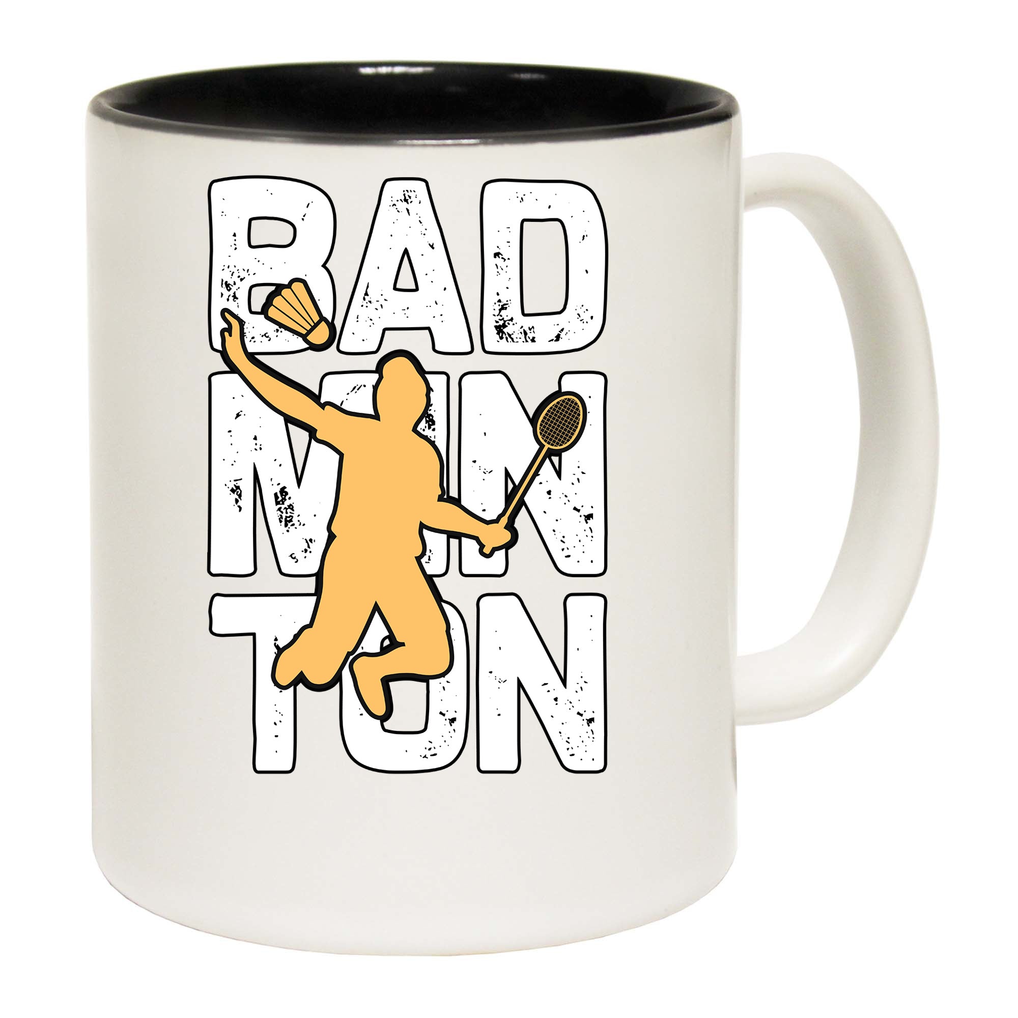 Badminton Bad - Funny Coffee Mug