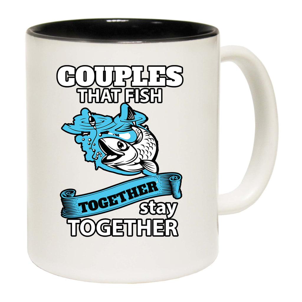 Fishing Couples That Fish Together - Funny Coffee Mug