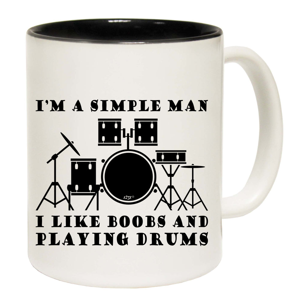 I'M Simple B  B Playing Drums Music - Funny Coffee Mug Cup