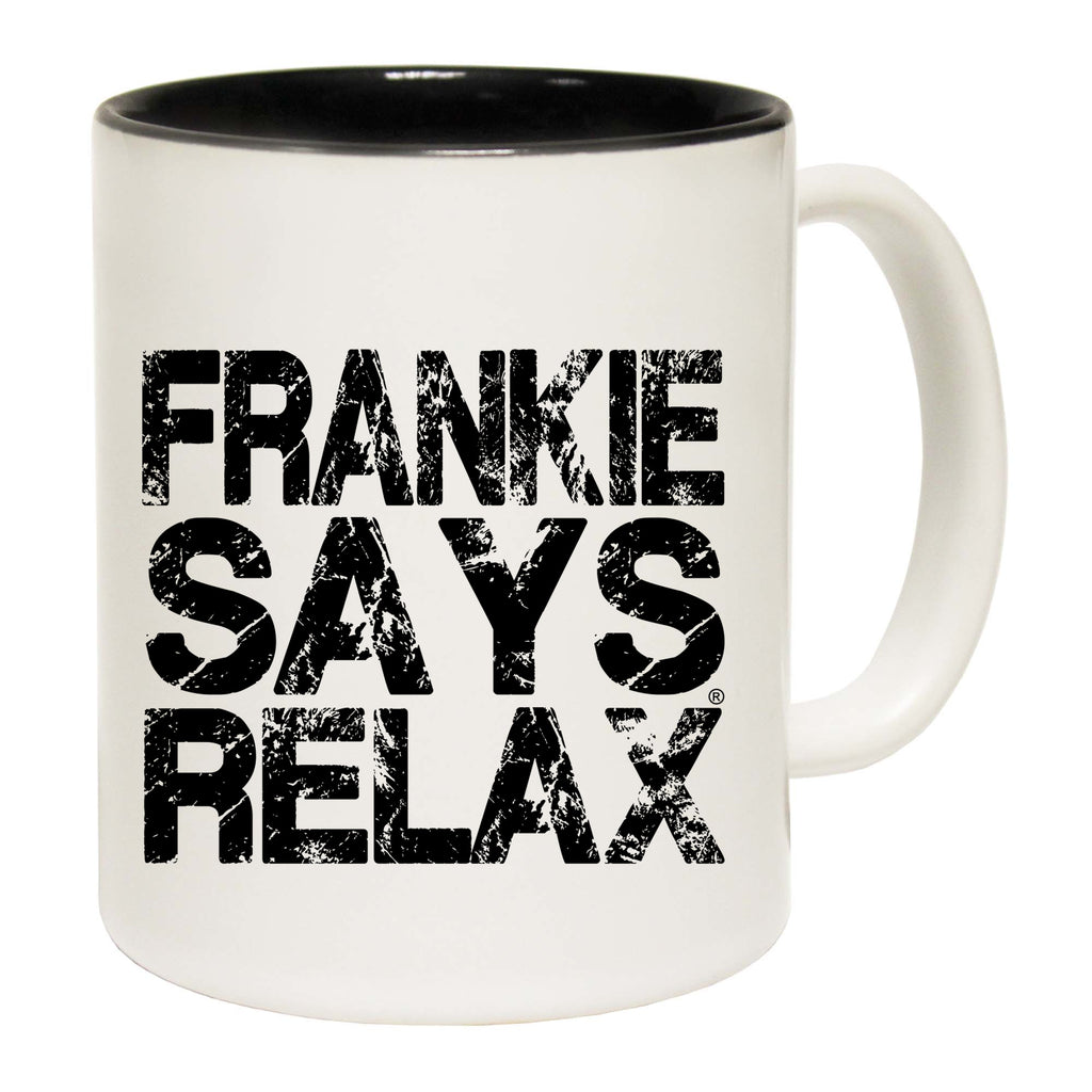 Frankie Says Relax Distress White - Funny Coffee Mug Cup