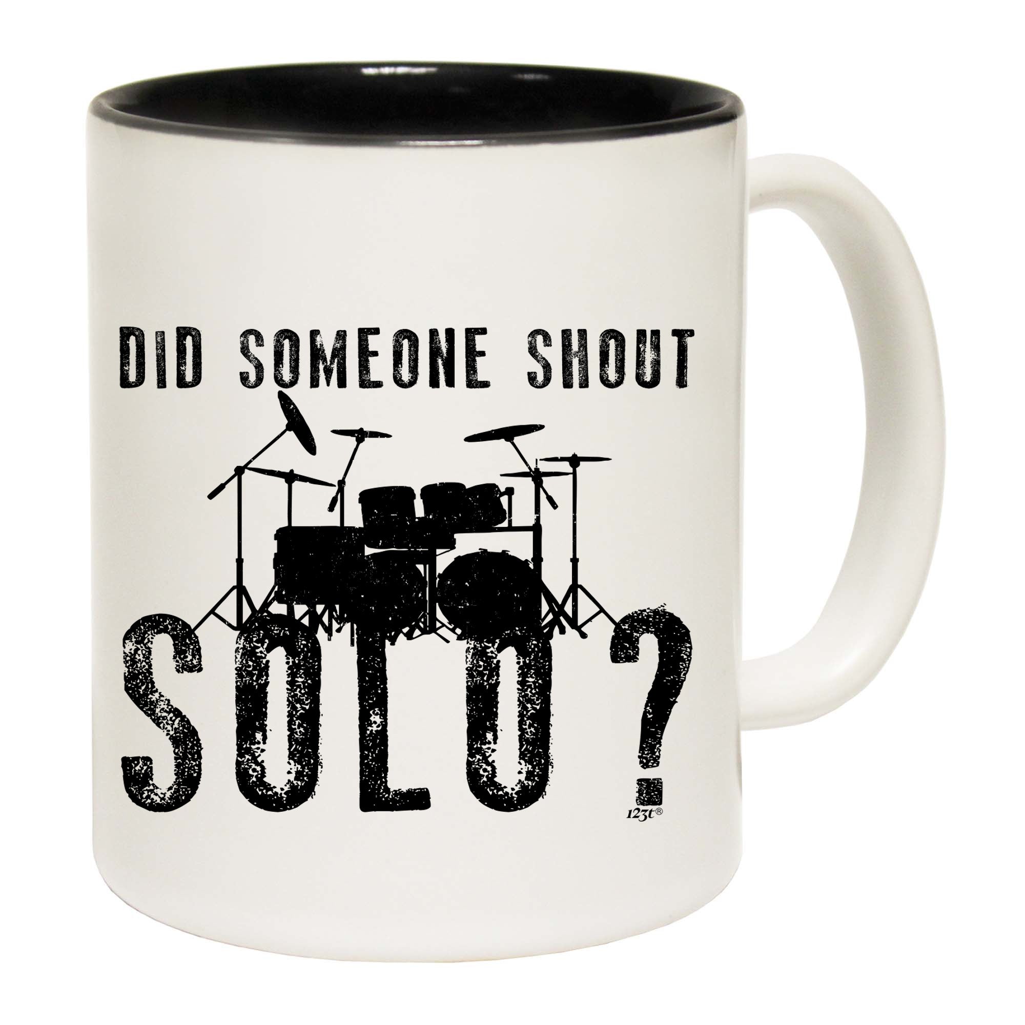 Did Someon Shout Solo Drums Drummer - Funny Coffee Mug Cup