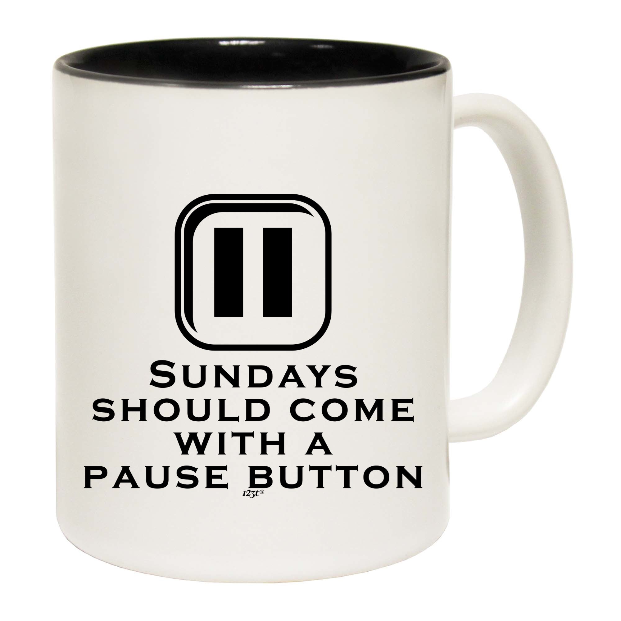 Sundays Should Come With A Pause Button - Funny Coffee Mug