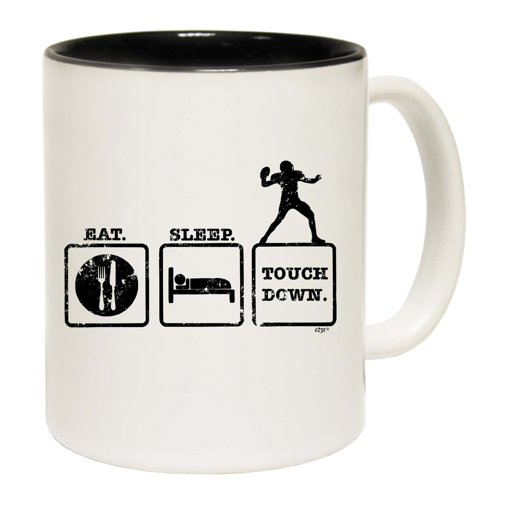 Eat Sleep Touchdown - Funny Coffee Mug Cup