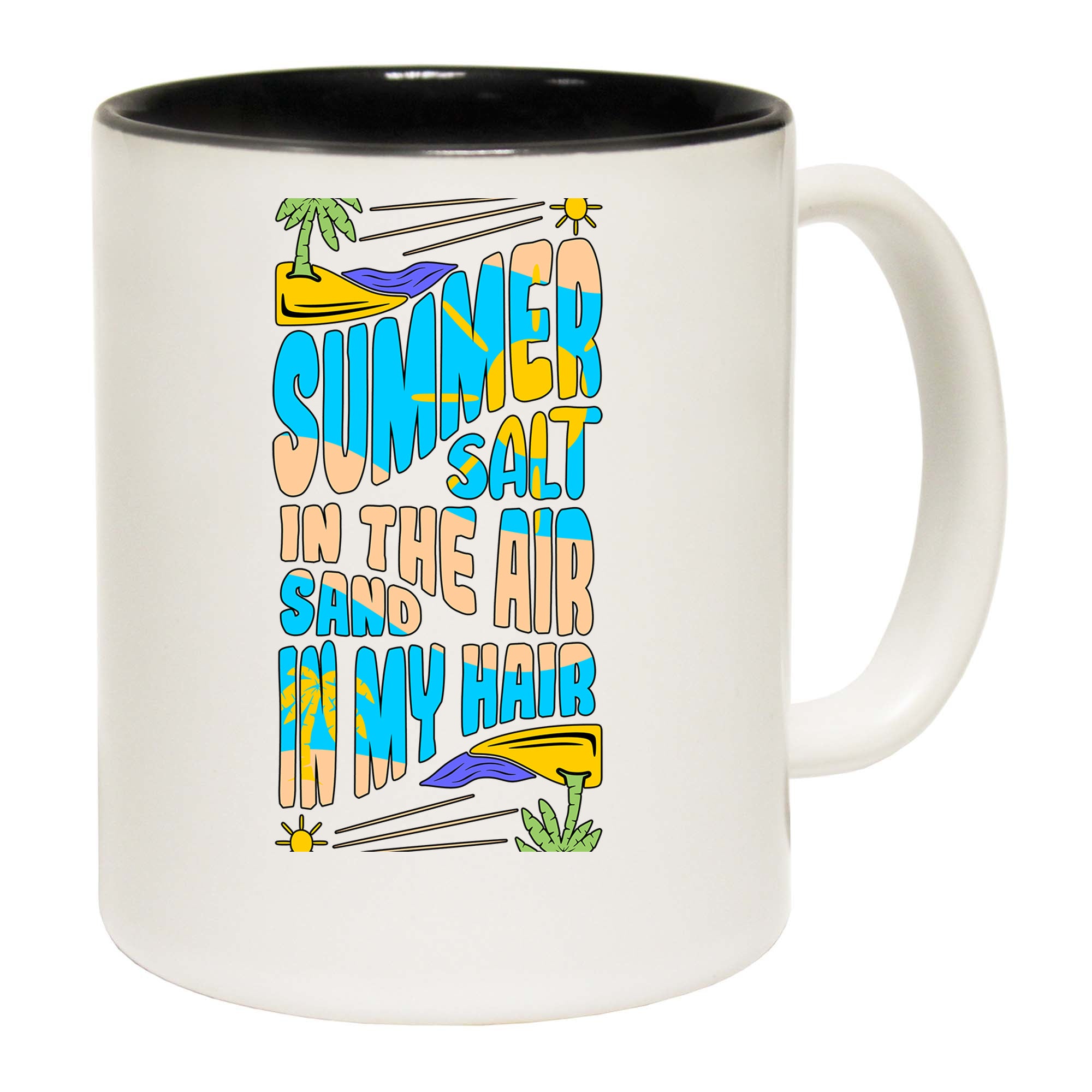 Summer Salt In The Air Sand Hair Surfing - Funny Coffee Mug