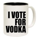Vote For Vodka - Funny Coffee Mug