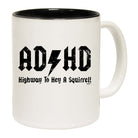 Highway To Hey A Squirrel - Funny Coffee Mug Cup