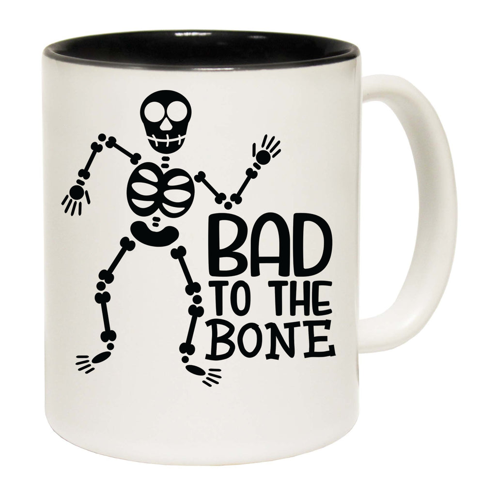 Bad To The Bone Halloween - Funny Coffee Mug