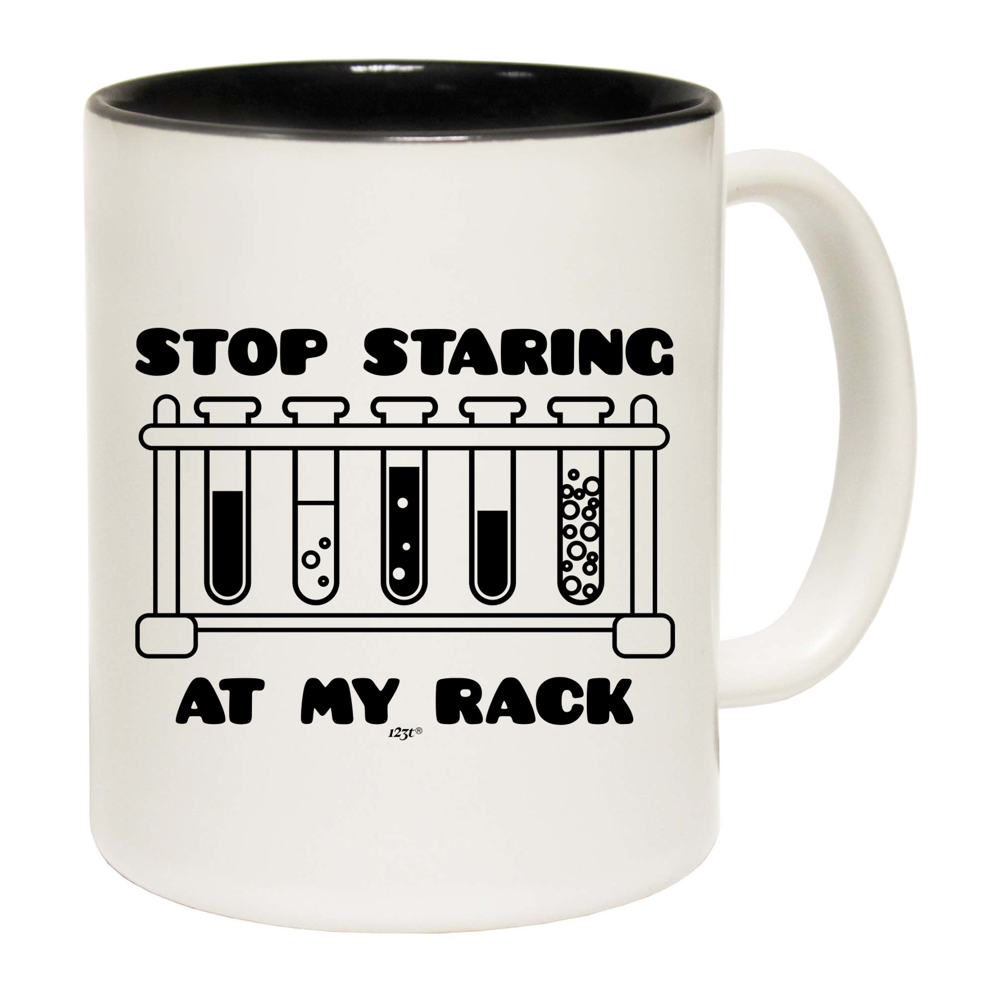 Stop Staring At My Rack - Funny Coffee Mug