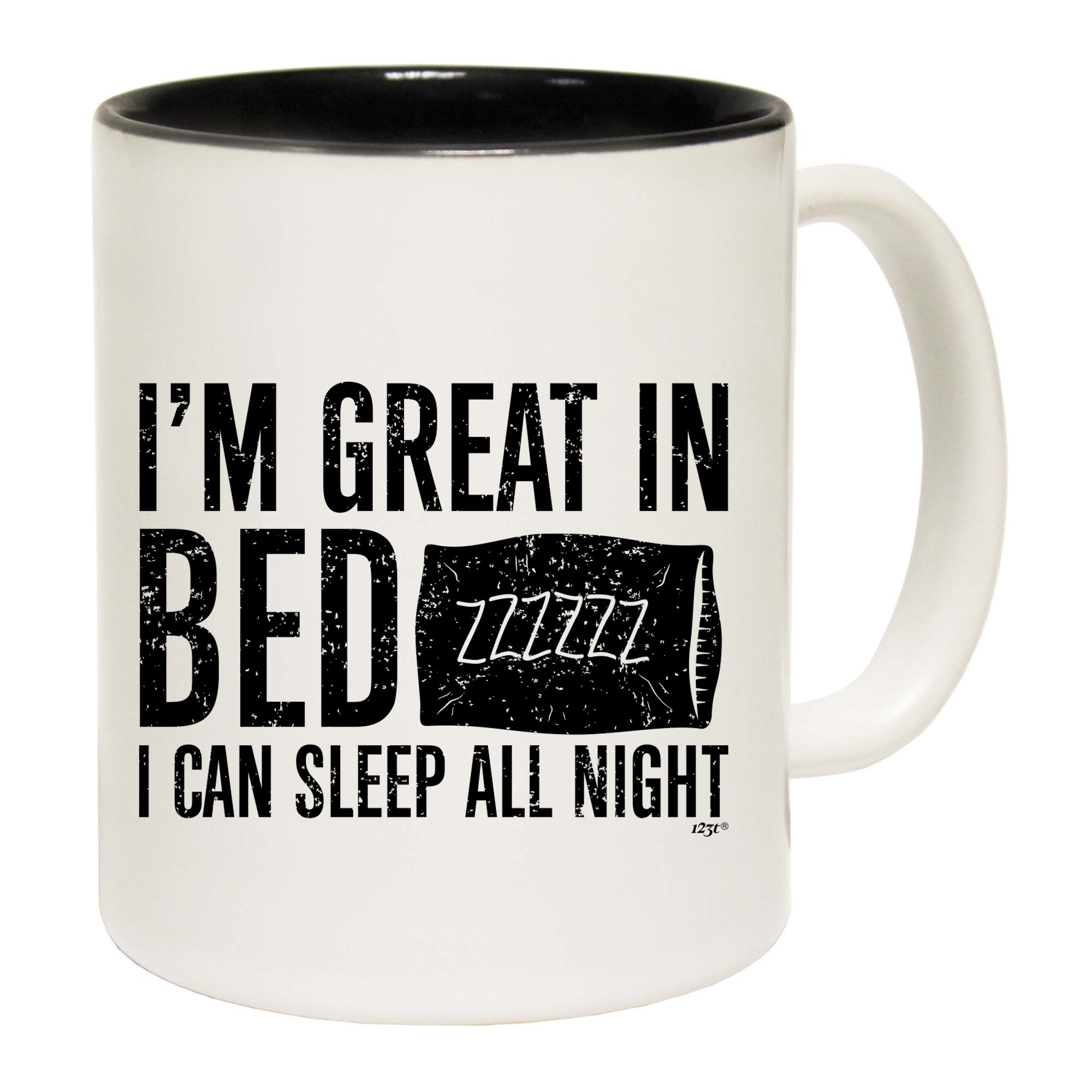 Im Great In Bed - Funny Coffee Mug Cup