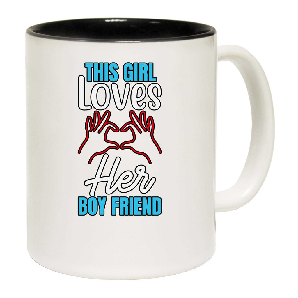 This Girl Loves Her Boy Friend - Funny Coffee Mug