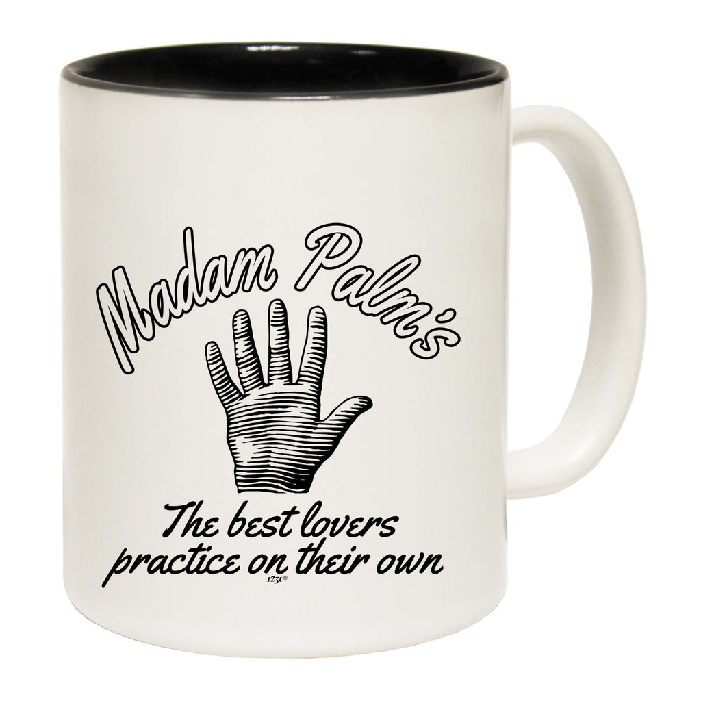 Madam Palms The Best Lovers Practice - Funny Coffee Mug