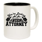 Youre Looking At An Awesome Attorney - Funny Coffee Mug