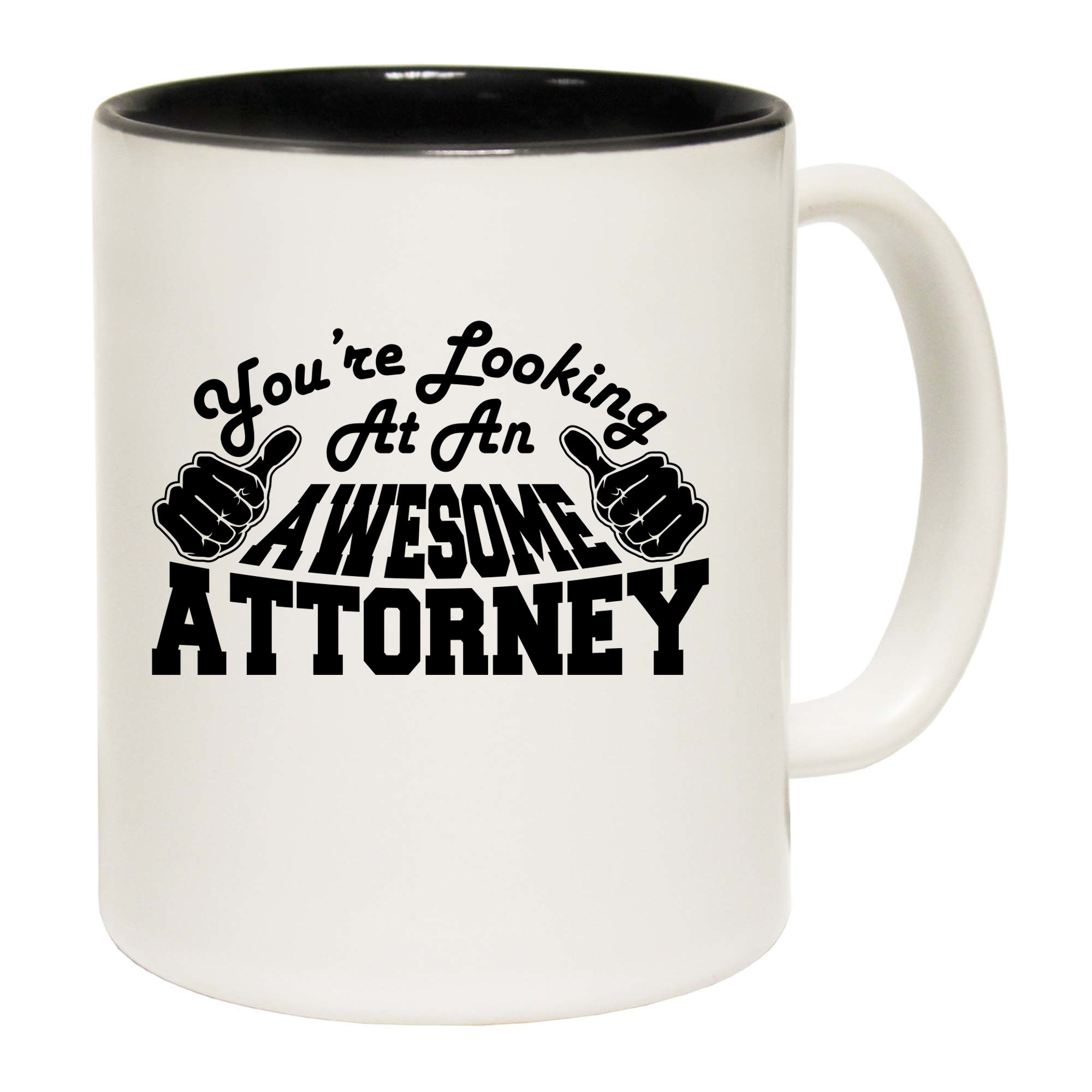 Youre Looking At An Awesome Attorney - Funny Coffee Mug