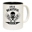 Life Is Beautiful Ride Motorcycle Motorbike - Funny Coffee Mug